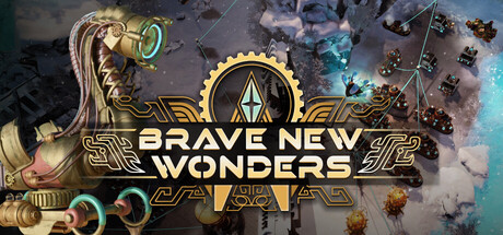 Brave New Wonders by City From Naught Inc.